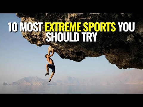 10 Most Extreme Sports You Should Try | World Risky Sports