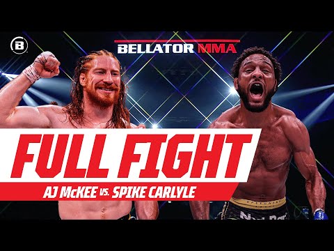 Full Fight | AJ McKee vs Spike Carlyle | Bellator 286