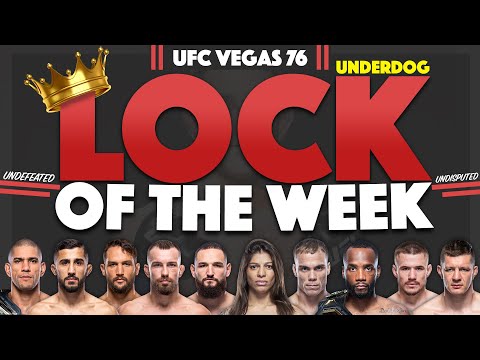 Jacob's LOCK OF THE WEEK for UFC Vegas 76 | LOTW | We Want Picks #UFCVegas76