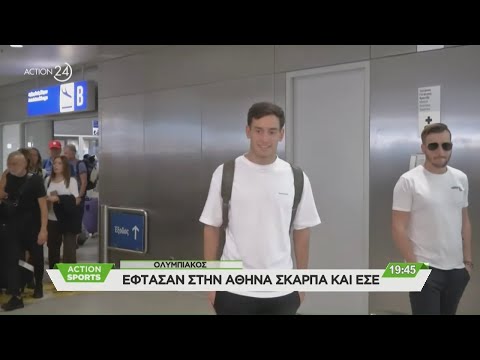 Έφτασαν στην Αθήνα Σκάρπα και Έσε | ACTION Sports Plus | ACTION 24