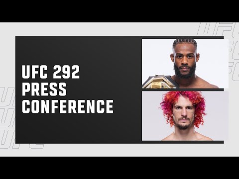 UFC 292: Pre-Fight Press Conference