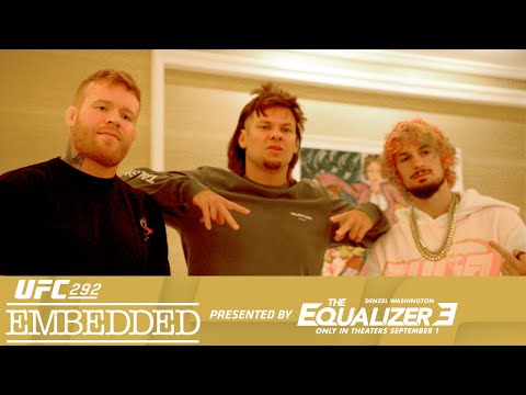 UFC 292 Embedded: Vlog Series – Episode 4