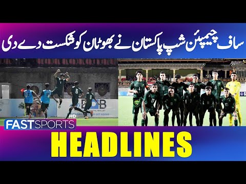 Pakistan Triumphs Over Bhutan in SAFF U16 Championship Opener | Fast Sports Headlines