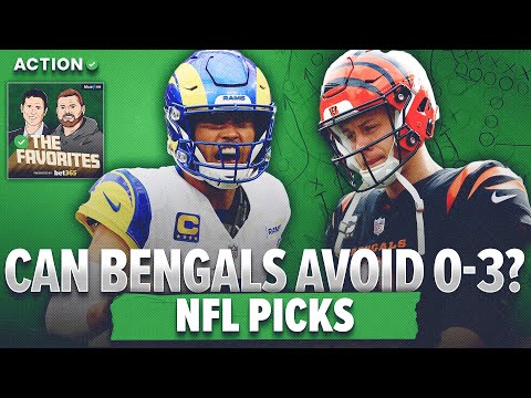Will LA Rams Hand Bengals 3rd Loss? NFL Week 3 Round Robin Picks & 5 BIG NFL Bets | The Favorites