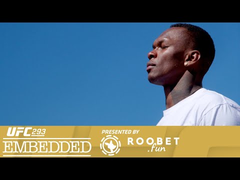 UFC 293 Embedded: Vlog Series – Episode 4