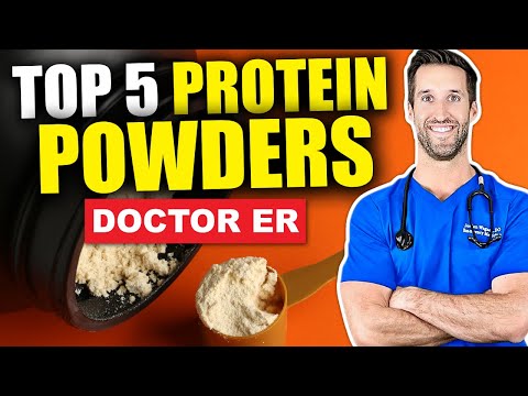 5 Best Protein Powders & How To Choose the Best Protein Powder Supplements | Doctor ER