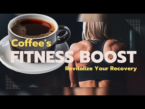 Elevate Your Fitness Game, The Surprising Benefits of Coffee in Post Workout Recovery