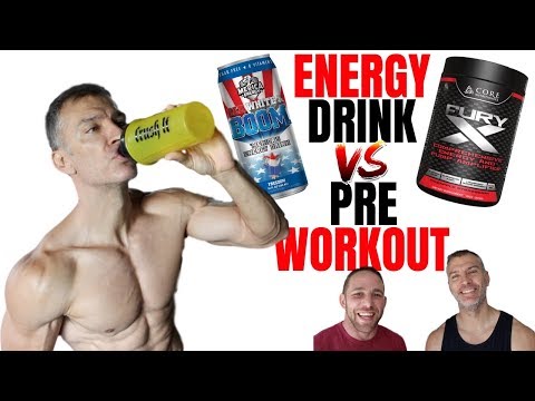 Energy Drink VS  Pre Workout