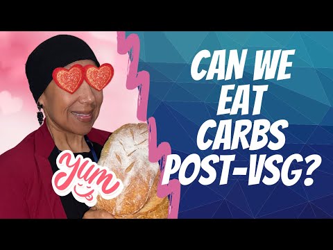 Eating carbs post-VSG Surgery