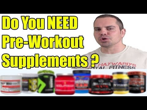 Do You NEED Pre-Workout Supplements?